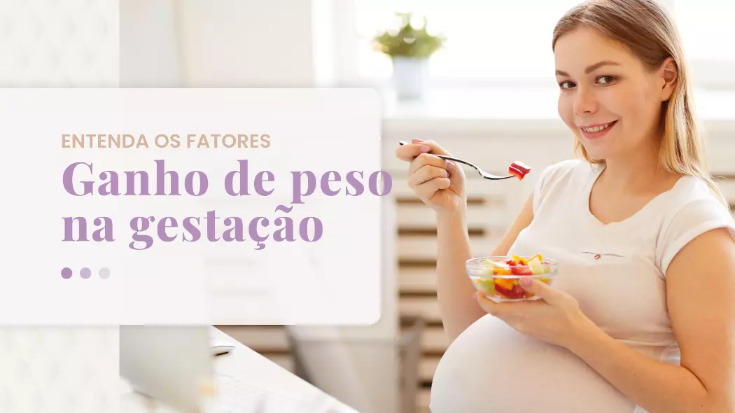 Ganho de Peso na Gestação