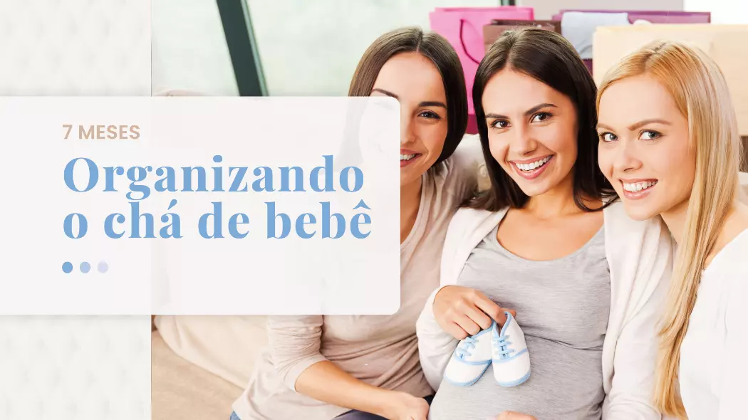 Organizando Chá de Bebê